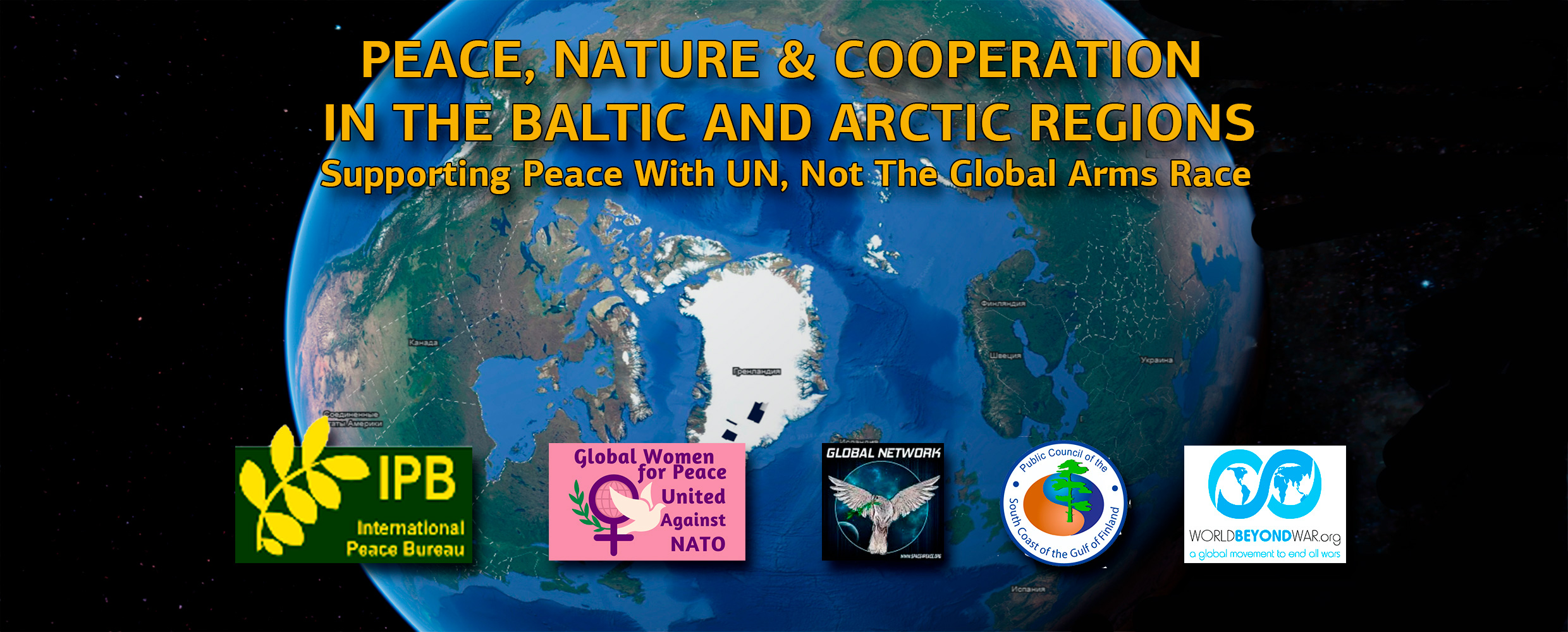 PEACE, NATURE &COOPERATION IN THE BALTIC AND ARCTIC REGIONS